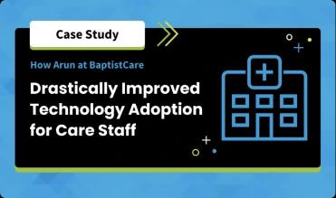 BaptistCare Case Study
